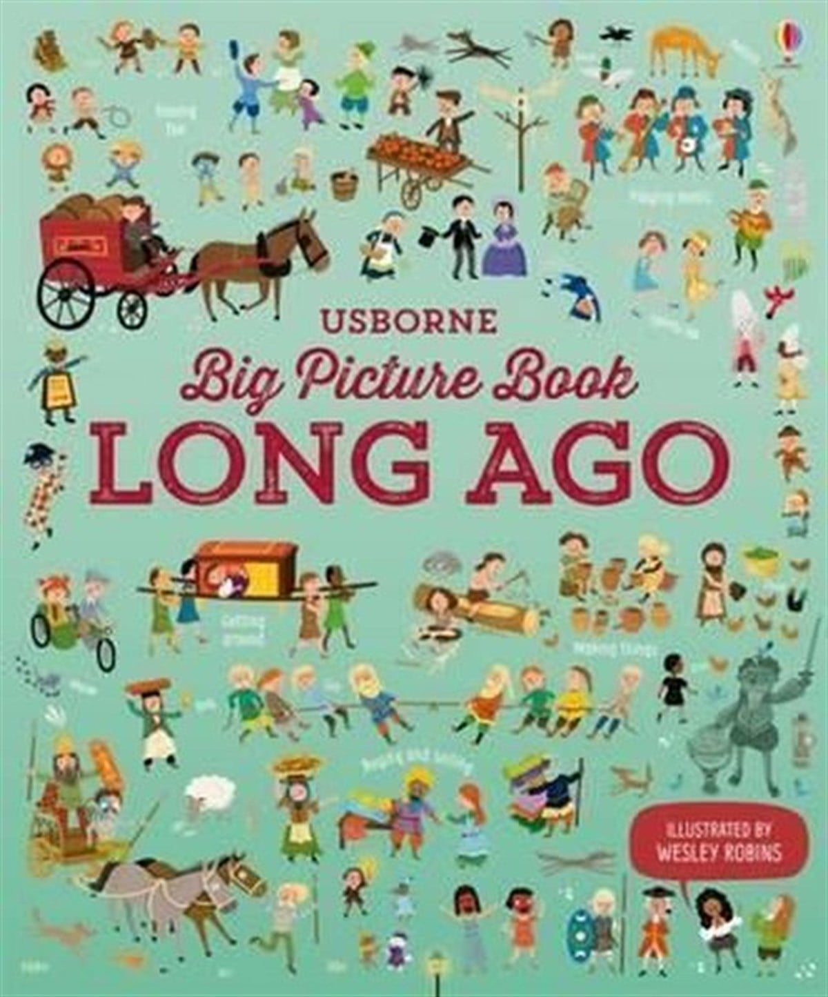 Laura CowanChildrenBig Picture Book of Long Ago