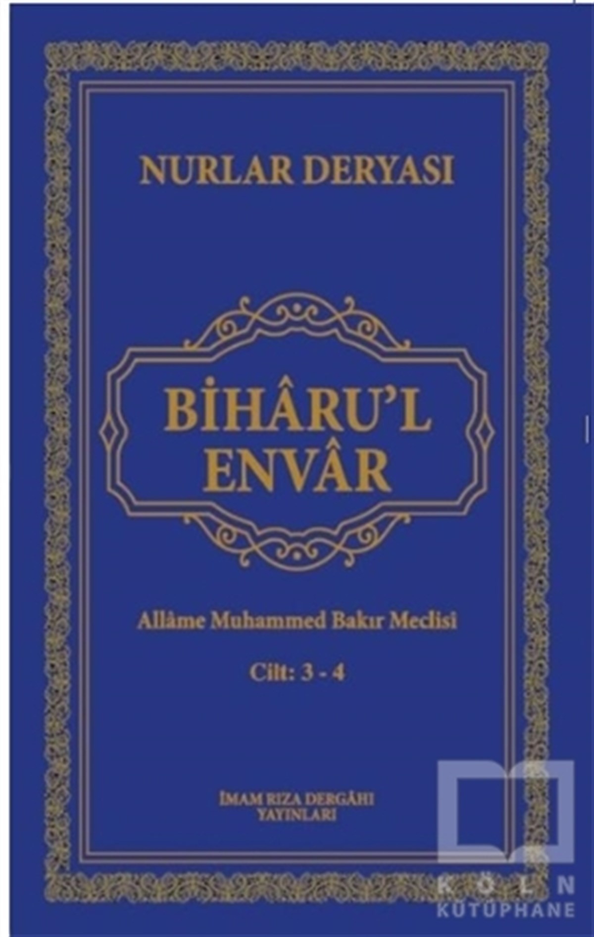 Allame Muhammed Bakır MeclisiTafsir BücherBiharu'l Envar