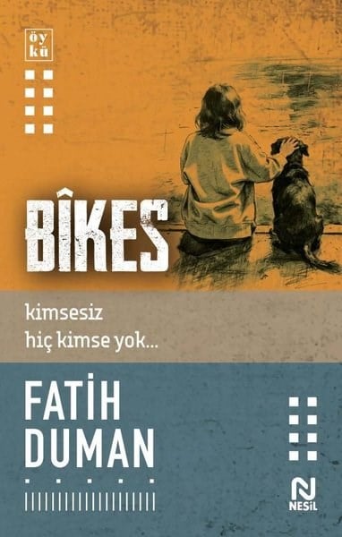 Fatih DumanTürk RomaniBikes - Kimsesiz Hiç Kimse Yok