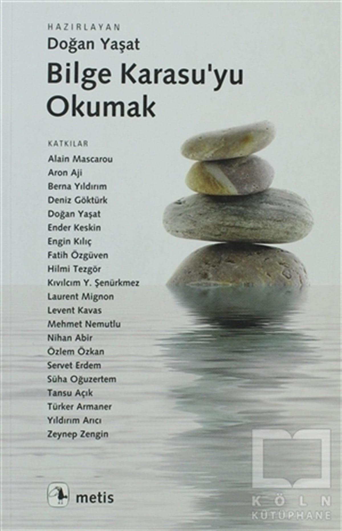 Bilge Karasu'yu Okumak