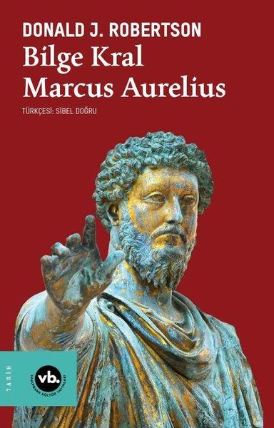 Donald J. RobertsonDünya TarihiBilge Kral Marcus Aurelius