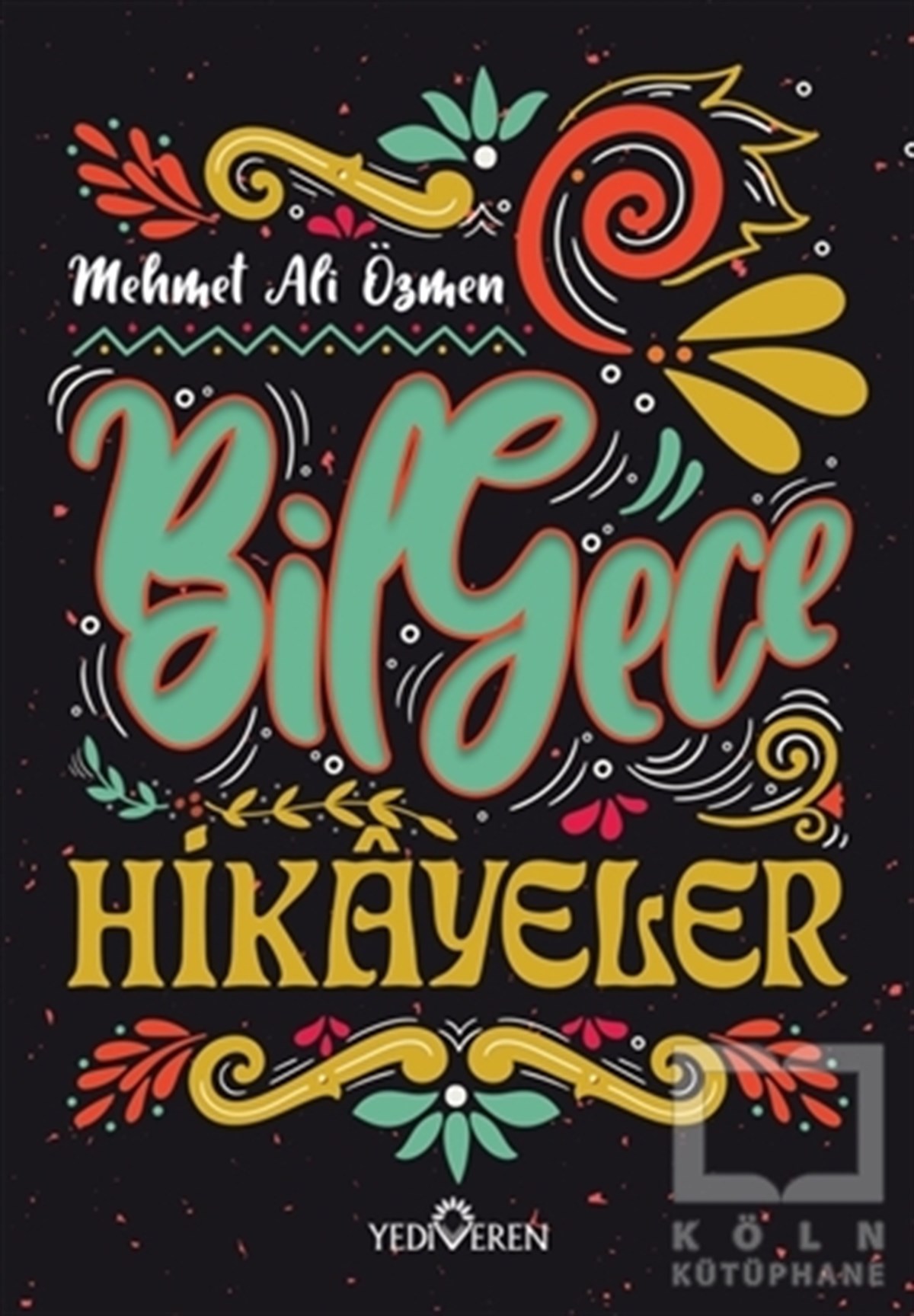 Mehmet Ali ÖzmenGeschichten Bilgece Hikayeler
