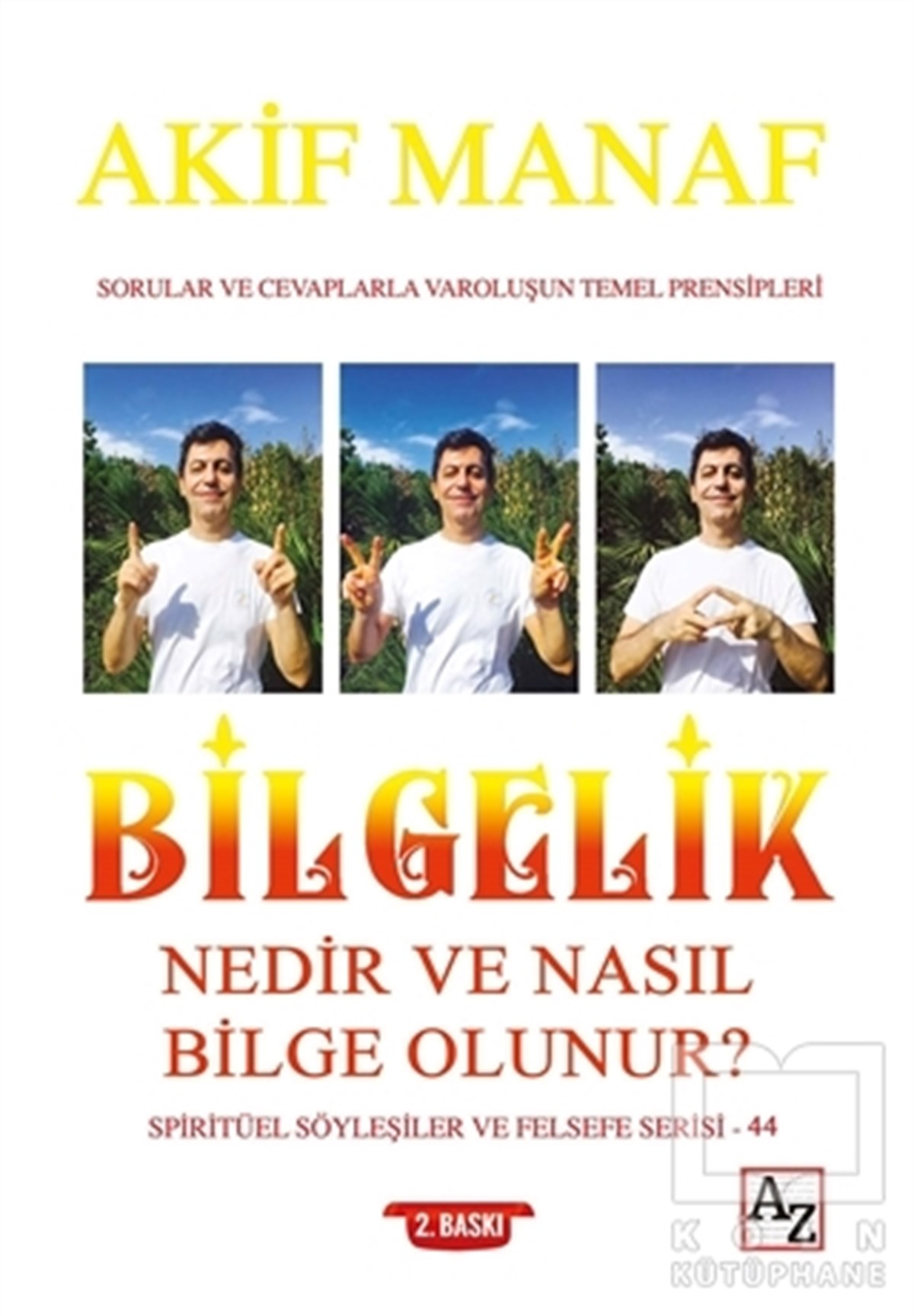 Akif ManafKişisel Gelişim KitaplarıBilgelik Nedir ve Nasıl Bilge Olunur?