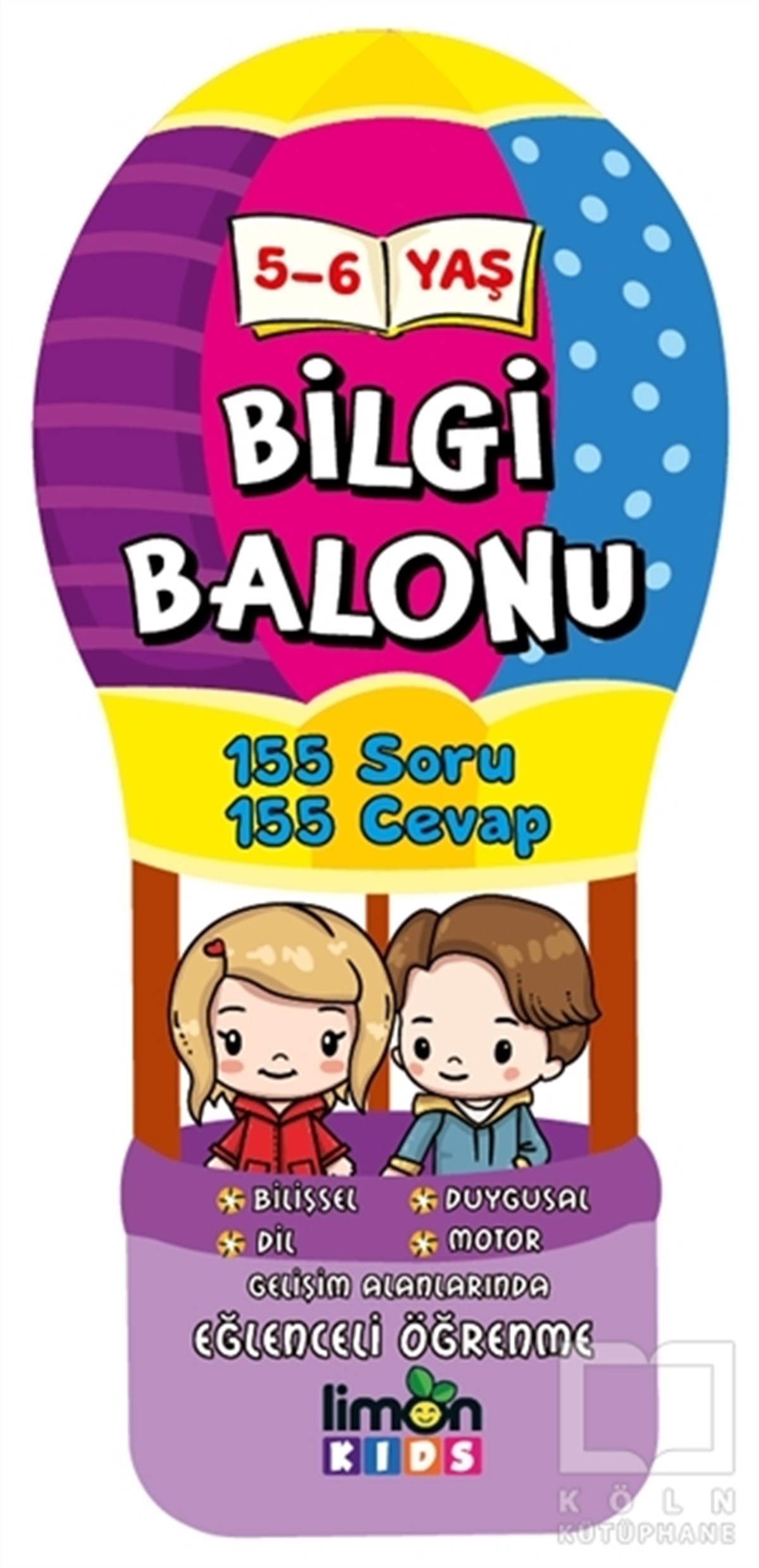 KolektifZeka Gelişimi KitaplarıBilgi Balonu (5 - 6 Yaş)