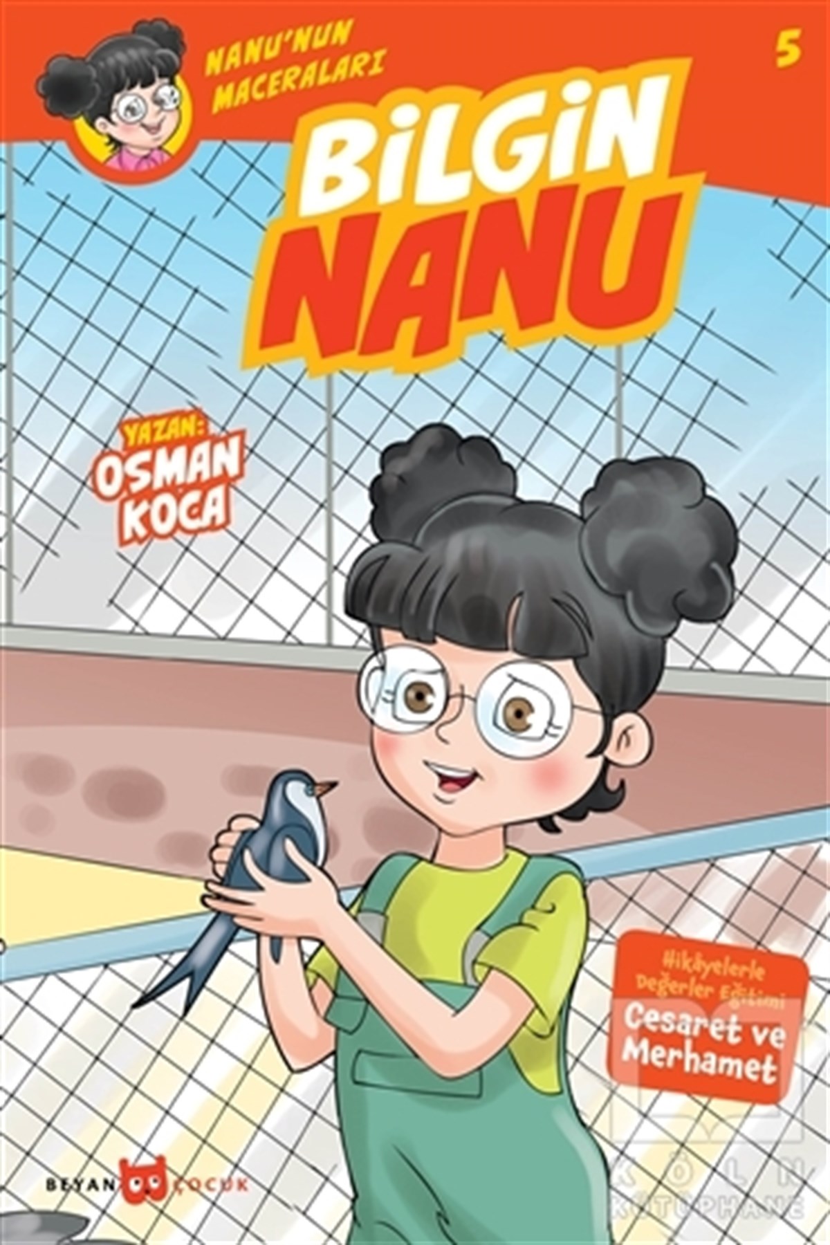 Osman KocaÇocuk Hikaye KitaplarıBilgin Nanu - Nanu'nun Maceraları 5