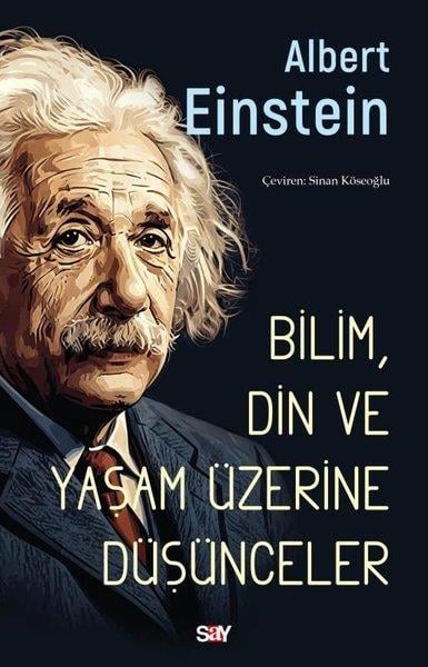 Albert EinsteinPopüler Bilim KitaplarıBilim Din ve Yaşam Üzerine Duşunceler
