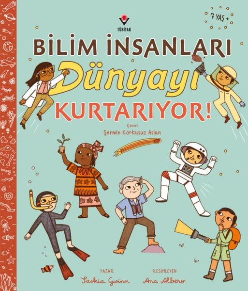 Ana AlberoÇocuk Bilim KitaplarıBilim İnsanları Dünyayı Kurtarıyor!