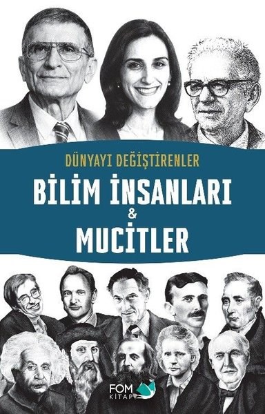 KolektifÇocuk Bilim KitaplarıBilim İnsanları & Mucitler - Dünyayı Değiştirenler