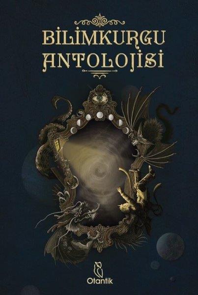 KolektifBilimkurgu KitaplarıBilim Kurgu Antolojisi