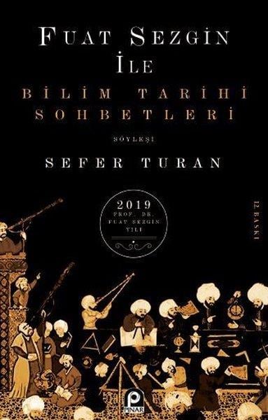 Fuat SezginBilim Tarihi KitaplarıBilim Tarihi Sohbetleri