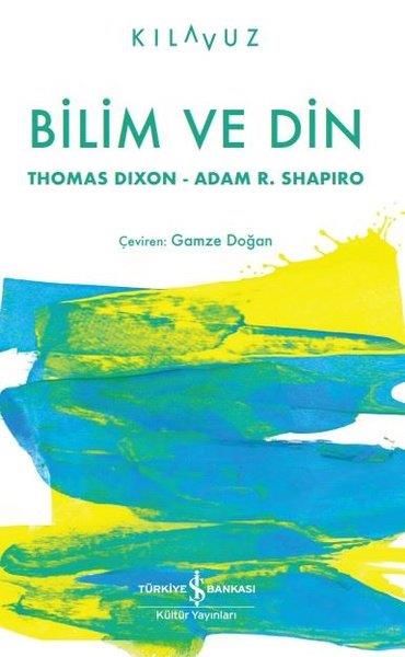 Adam R. ShapiroPopüler Bilim KitaplarıBilim ve Din - Kılavuz