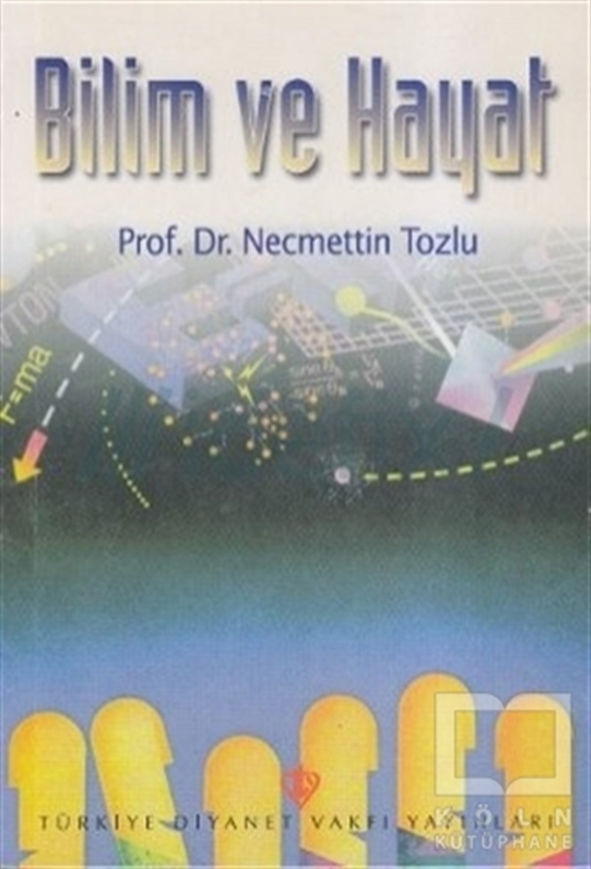 Necmettin TozluDiğerBilim ve Hayat