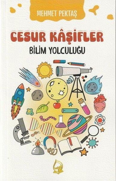 Mehmet PektaşÇocuk Gençlik RomanlarıBilim Yolculuğu - Cesur Kaşifler 5