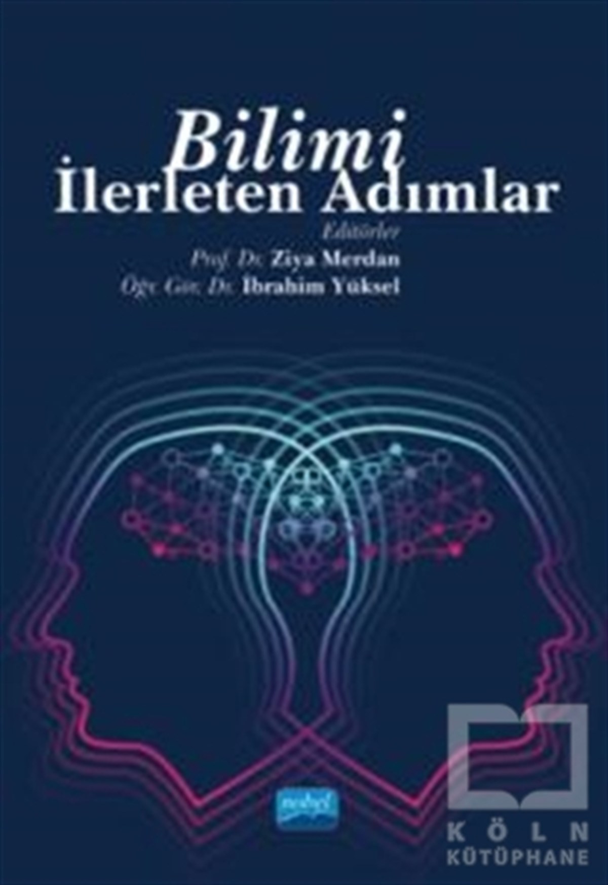 Adem KoçBilim Tarihi KitaplarıBilimi İlerleten Adımlar