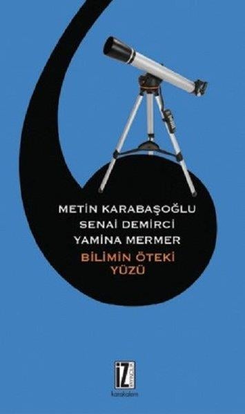 Metin KarabaşoğluPopüler Bilim KitaplarıBilimin Öteki Yüzü