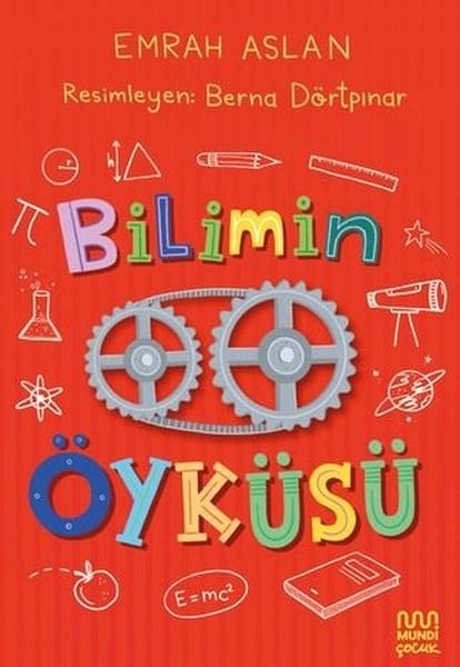 Emrah AslanÇocuk Bilim KitaplarıBilimin Öyküsü