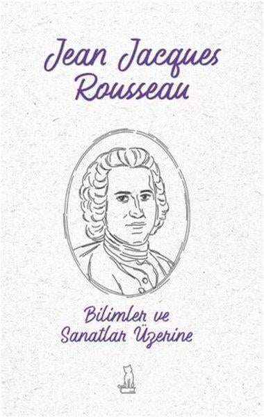 Jean Jacques RousseauFelsefe BilimiBilimler ve Sanatlar Üzerine