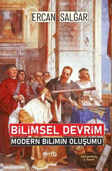 Ercan SağlarBilim Tarihi KitaplarıBilimsel Devrim - Modern Bilimin Oluşumu