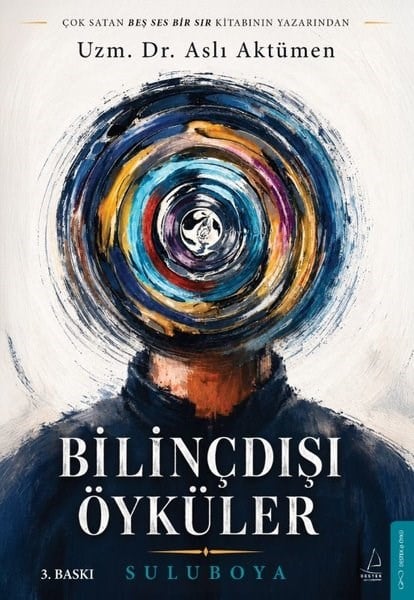 Aslı AktümenTürk RomaniBilinçdışı Öyküler-Suluboya