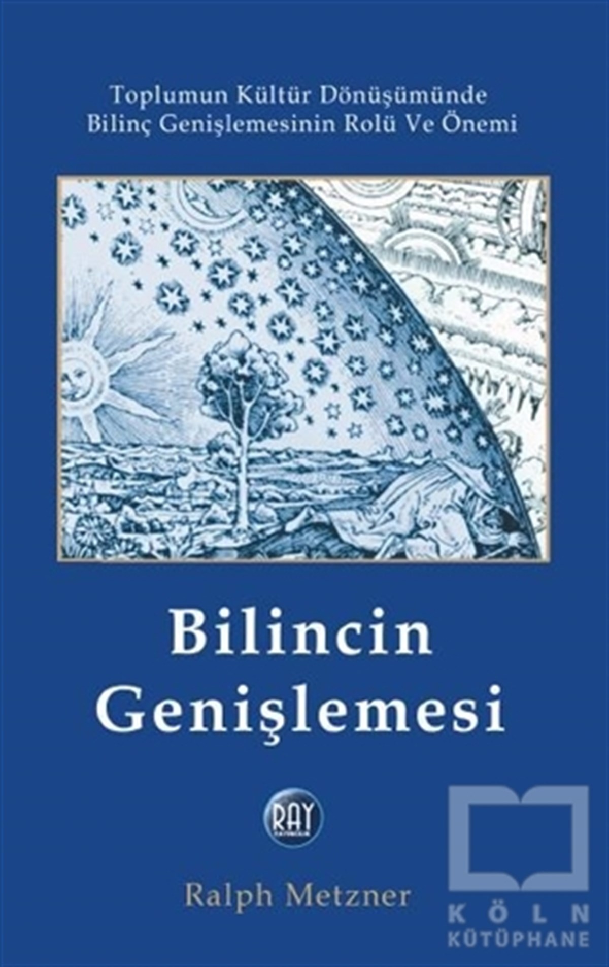 Ralph MetznerKişisel GelişimBilincin Genişlemesi