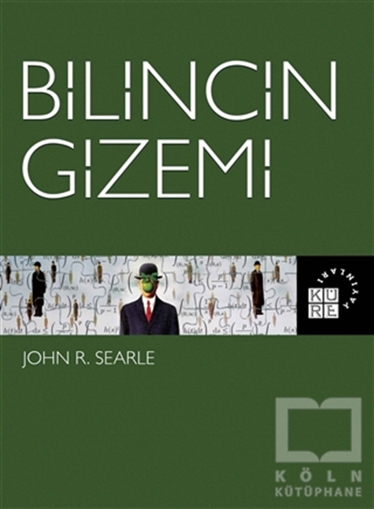John R. SearleDüşünce KitaplarıBilincin Gizemi