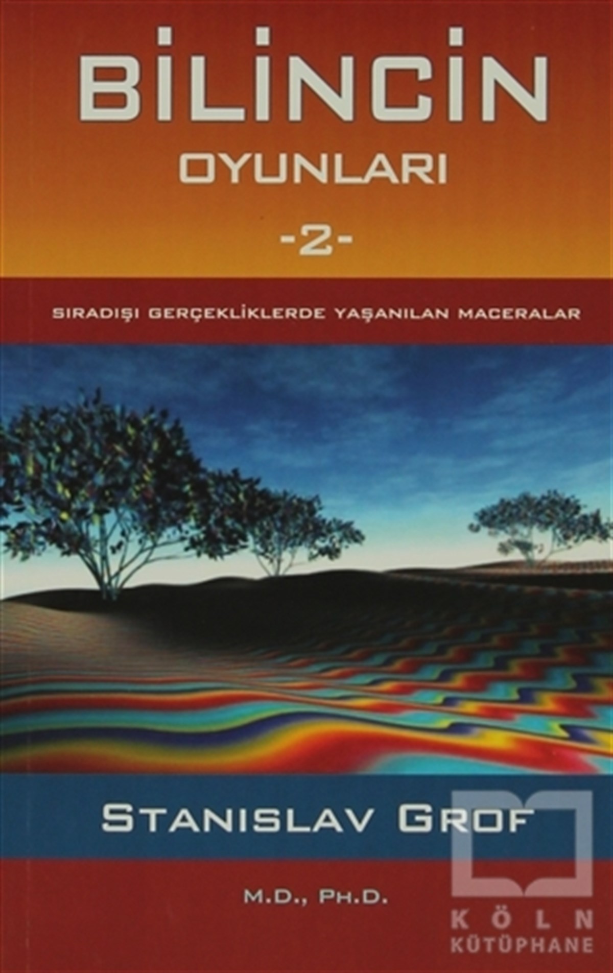 Bilincin Oyunları 2