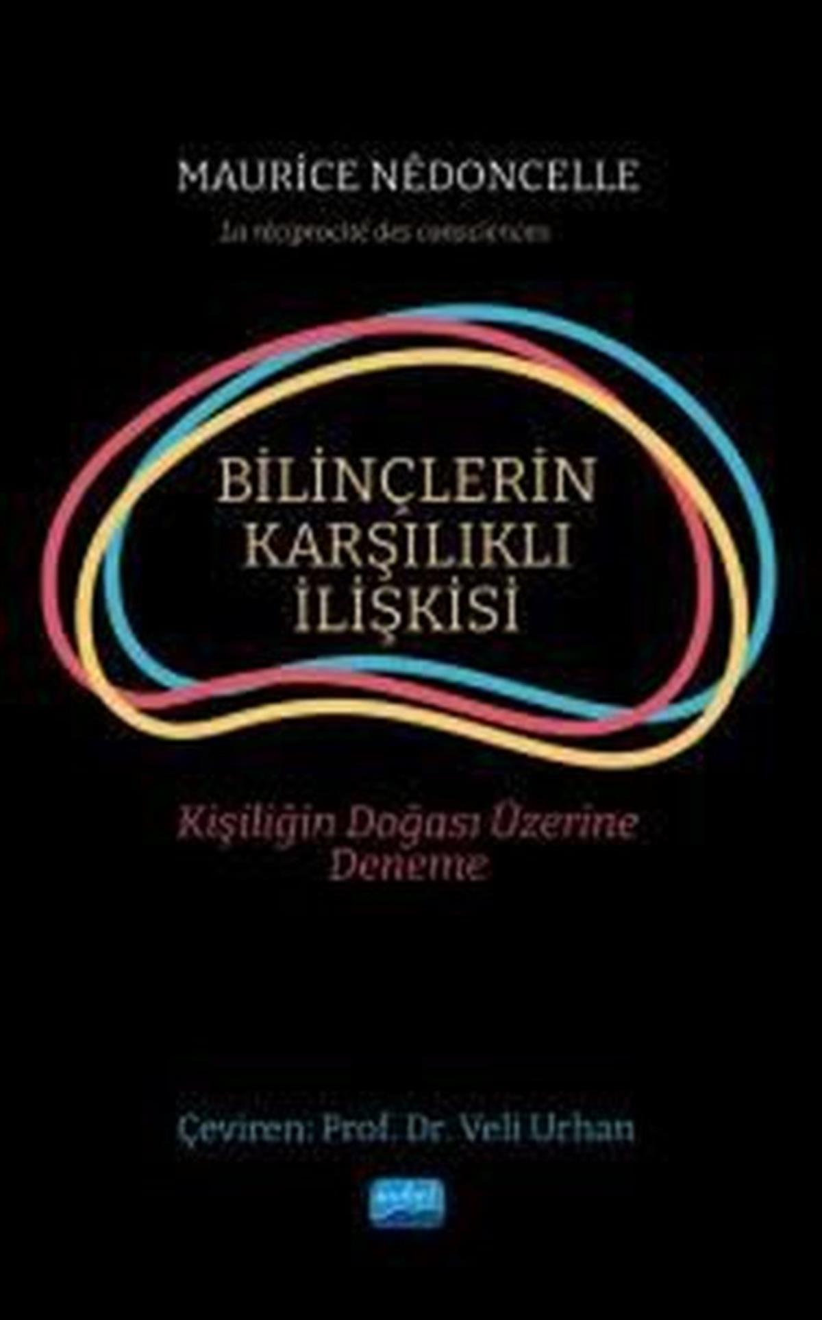 Maurice NedoncelleFelsefe BilimiBilinçlerin Karşılıklı İlişkisi - Kişiliğin Doğası Üzerine Deneme