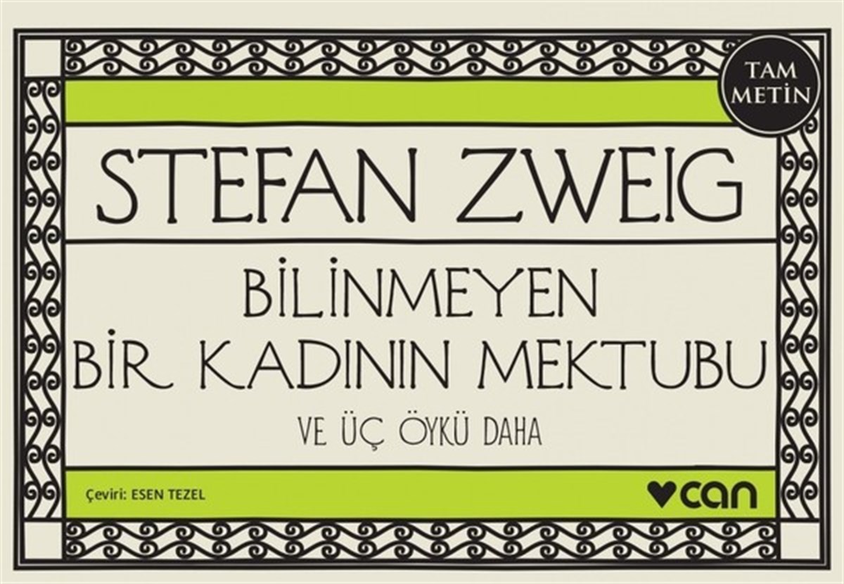 Esen TezelDünya RomanBilinmeyen Bir Kadının Mektubu ve Üç Öykü Daha-Mini Kitap