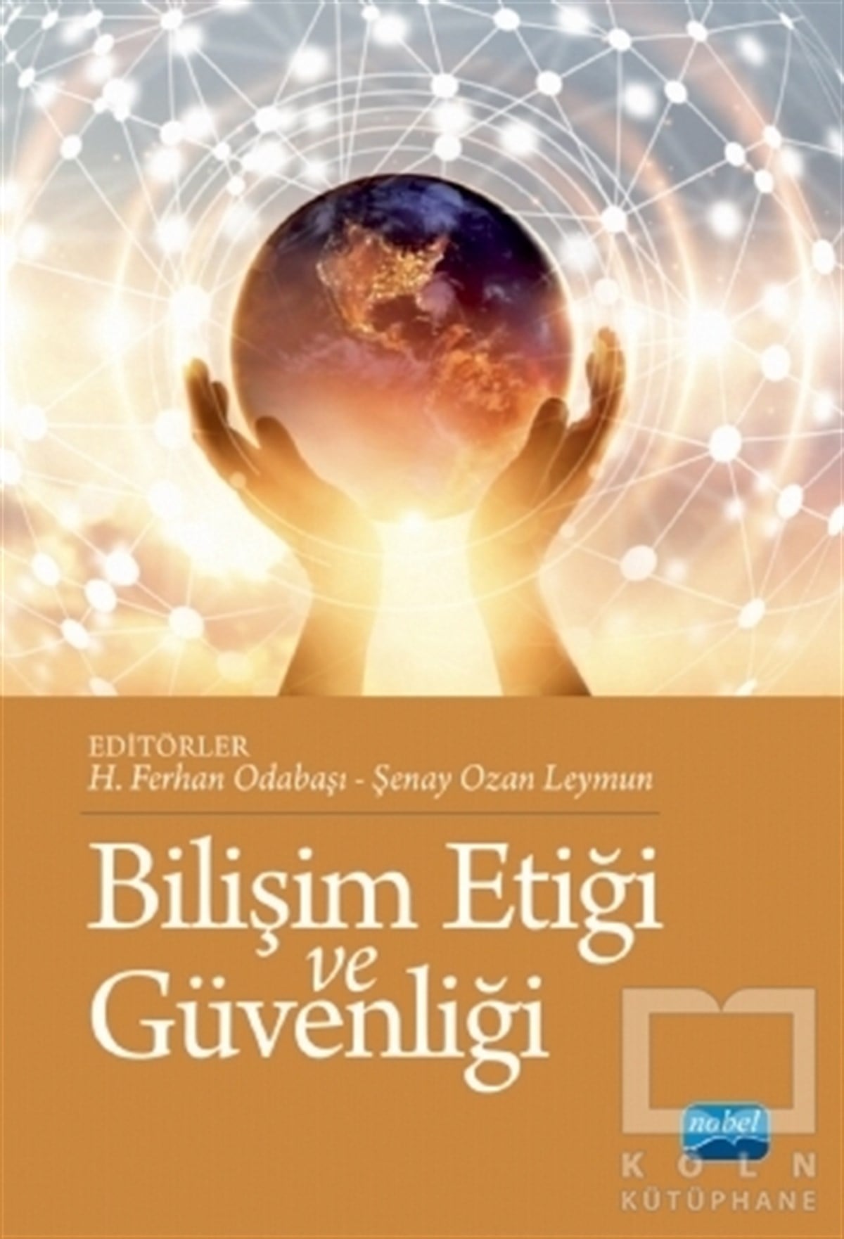 Şenay Ozan LeymunTeknolojiBilişim Etiği ve Güvenliği