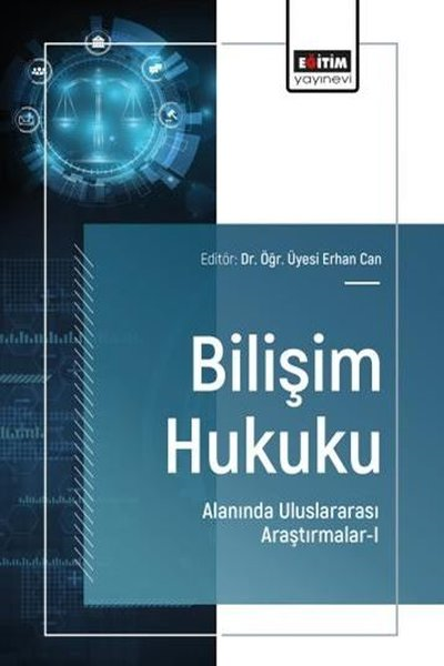 KolektifDigerBilişim Hukuku Alanında Uluslararası Araştırmalar 1