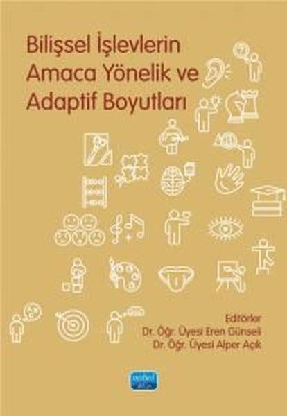 KolektifEğitimBilişsel İşlevlerin Amaca Yönelik ve Adaptif Boyutları