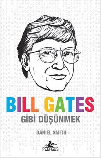 Ezgi GültekinYönetim / İş Geliştirme / KaliteBill Gates Gibi Düşünmek