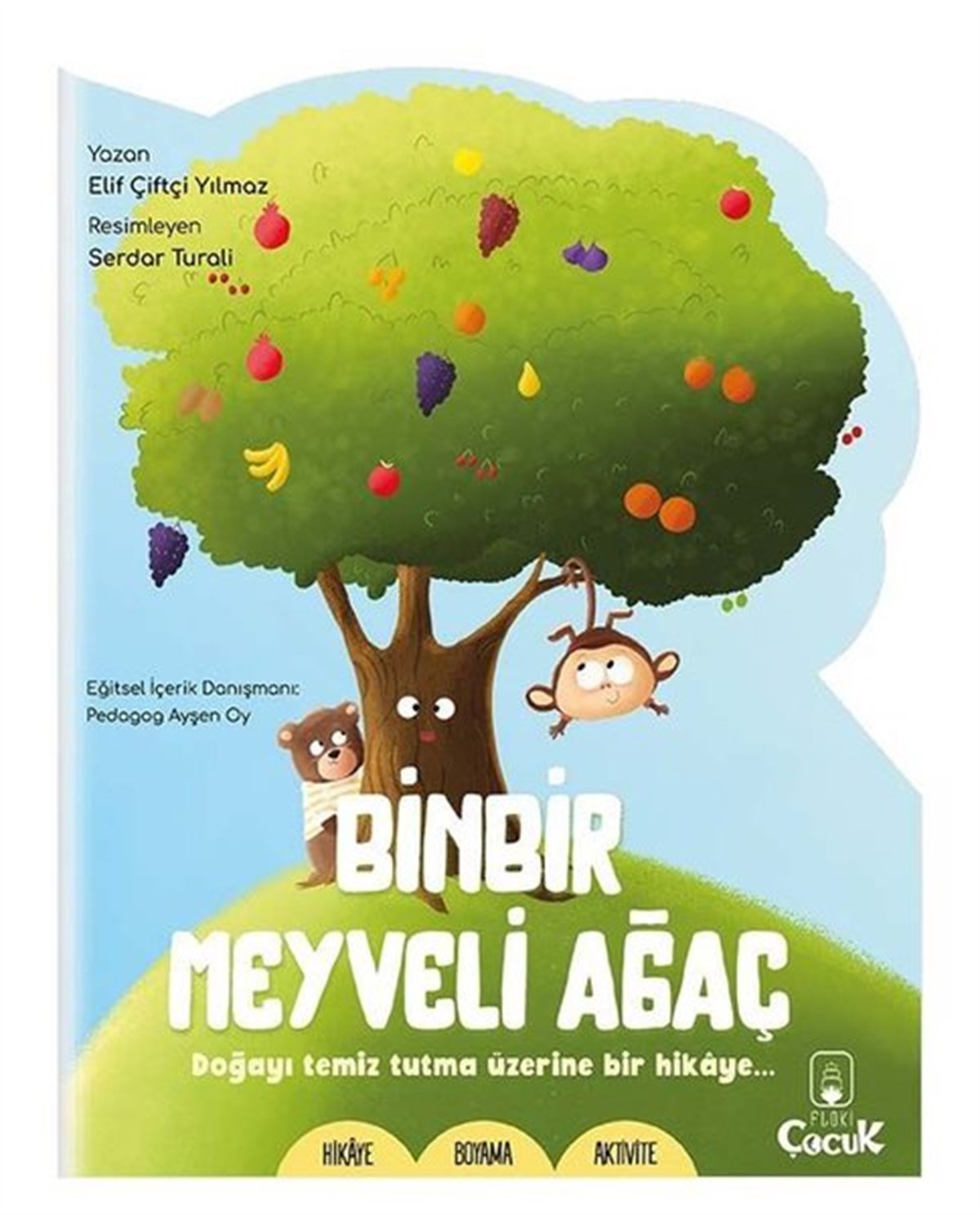 Elif Çiftçi YılmazEgitim Etkinlik KitaplariBinbir Meyveli Ağaç - Şekilli Hikaye