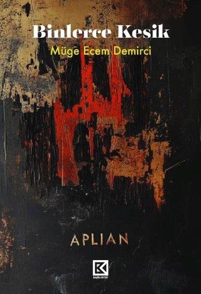 Müge Ecem DemirciTürk RomaniBinlerce Kesik