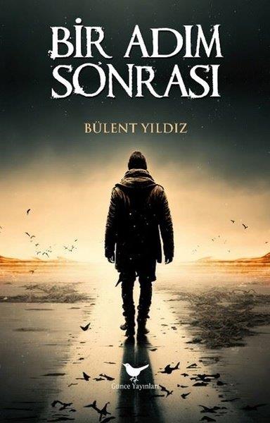 Bülent YıldızTürk RomaniBir Adım Sonrası