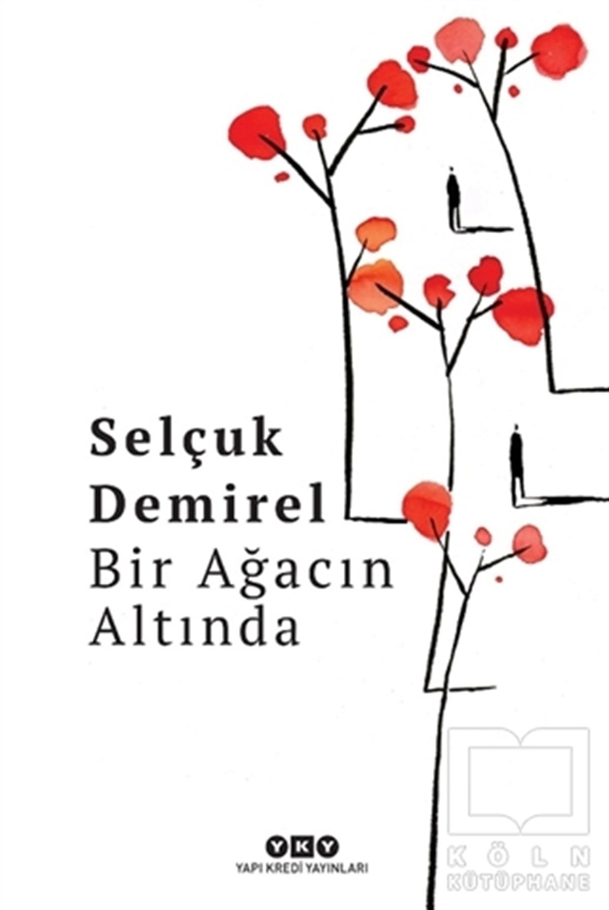 Selçuk DemirelDiğerBir Ağacın Altında