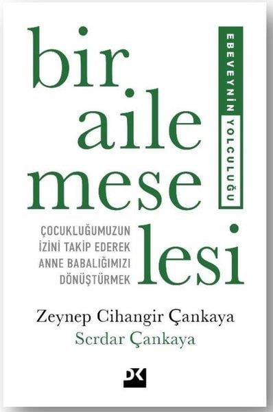 Serdar ÇankayaPsychologieBir Aile Meselesi - Ebeveynin Yolculuğu