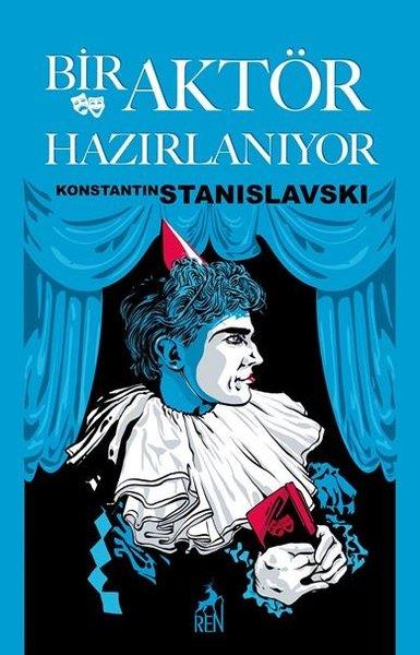 Konstantin StanislavskiTiyatro TekniğiBir Aktör Hazırlanıyor