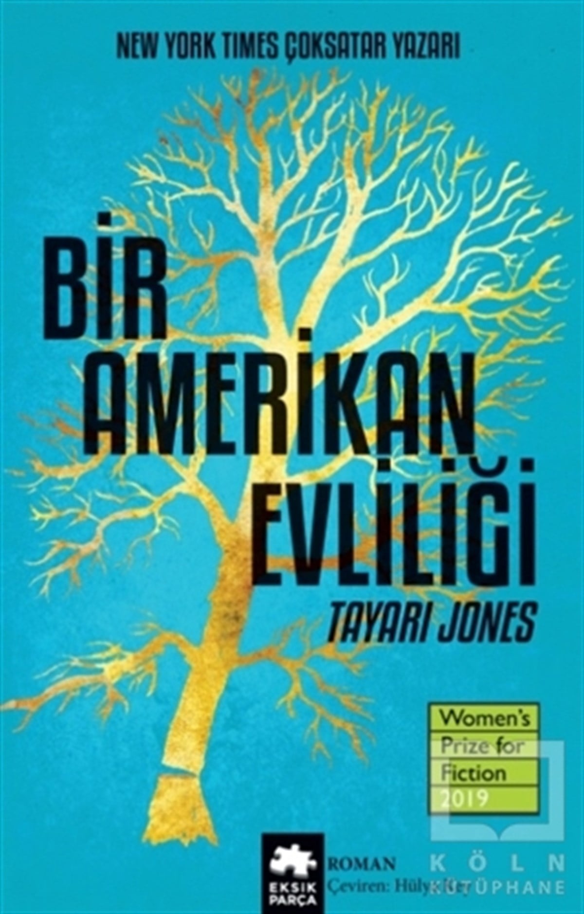 Tayari JonesTürkische RomaneBir Amerikan Evliliği