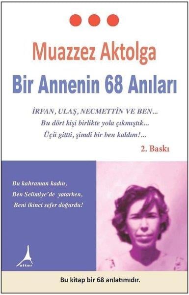 Muazzez AktolgaAnı & Mektup & Günlük KitaplarıBir Annenin 68 Anıları