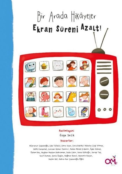 KolektifÇocuk Gençlik RomanlarıBir Arada Hikayeler - Ekran Süreni Azalt!