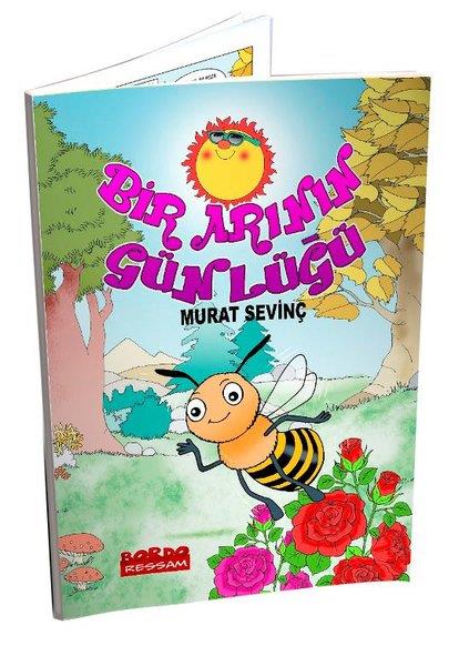 Murat SevinçÇocuk Gençlik RomanlarıBir Arının Günlüğü