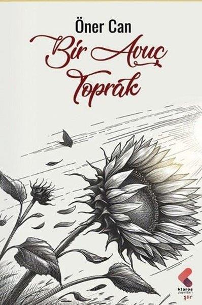 Öner CanTürk ŞiiriBir Avuç Toprak