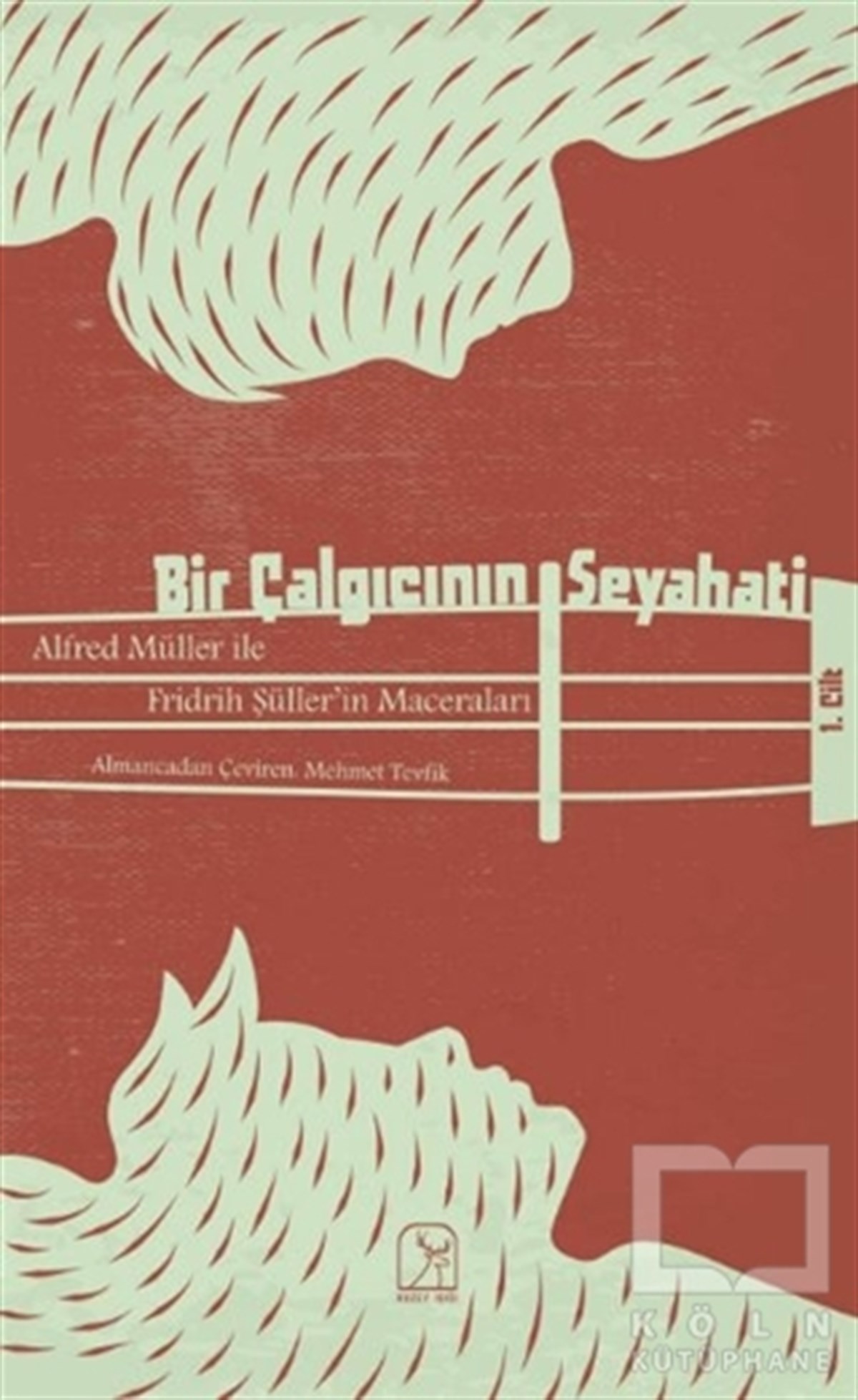 KolektifTürkçe RomanlarBir Çalgıcının Seyahati 1
