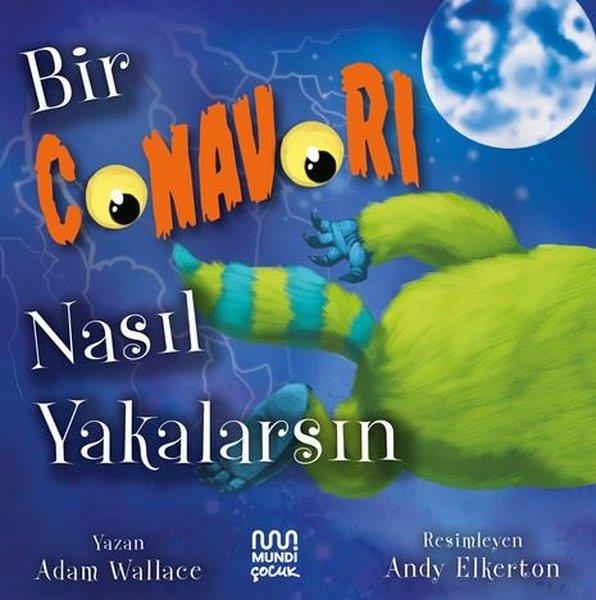 Adam WallaceEgitim Etkinlik KitaplariBir Canavarı Nasıl Yakalarsın