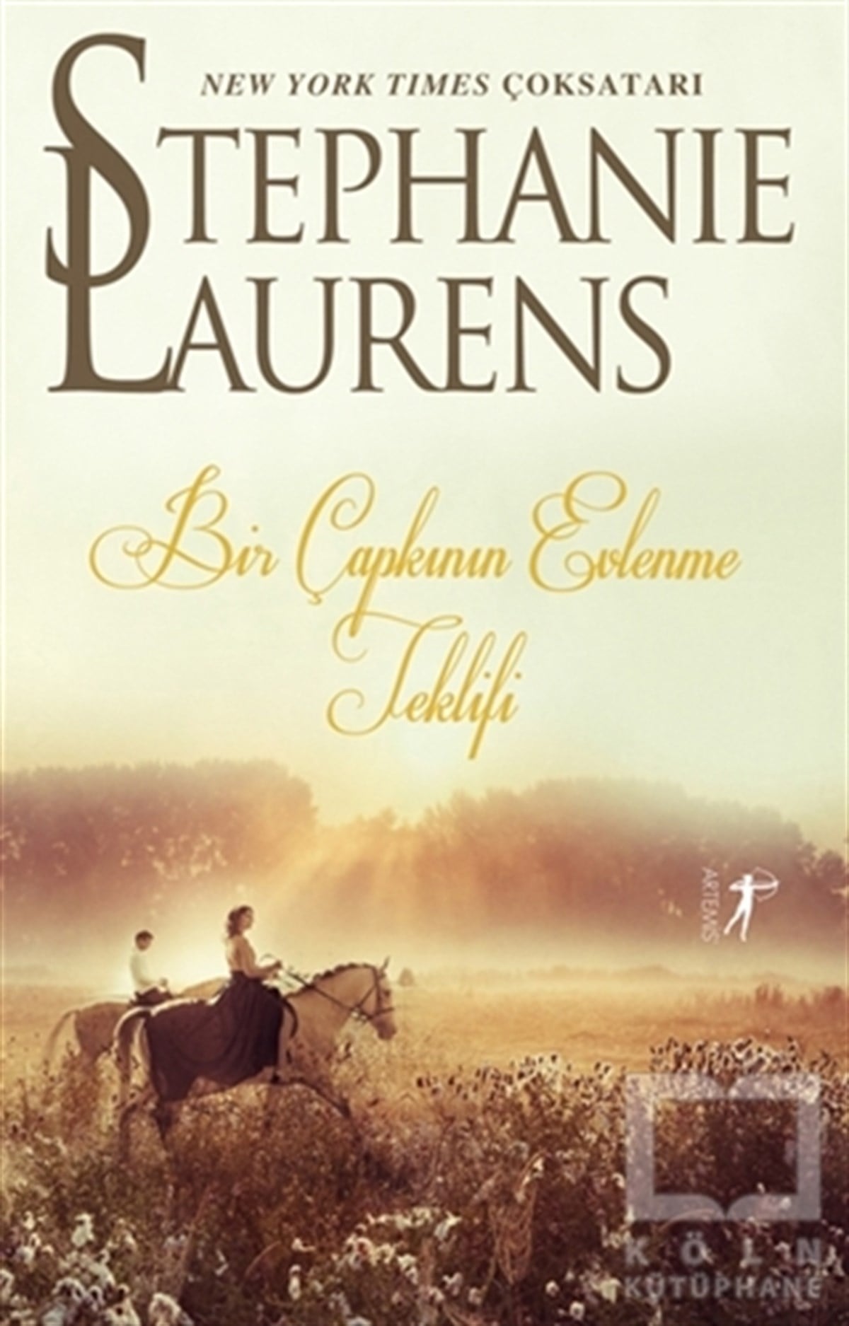 Stephanie LaurensAşk Kitapları & Aşk RomanlarıBir Çapkının Evlenme Teklifi