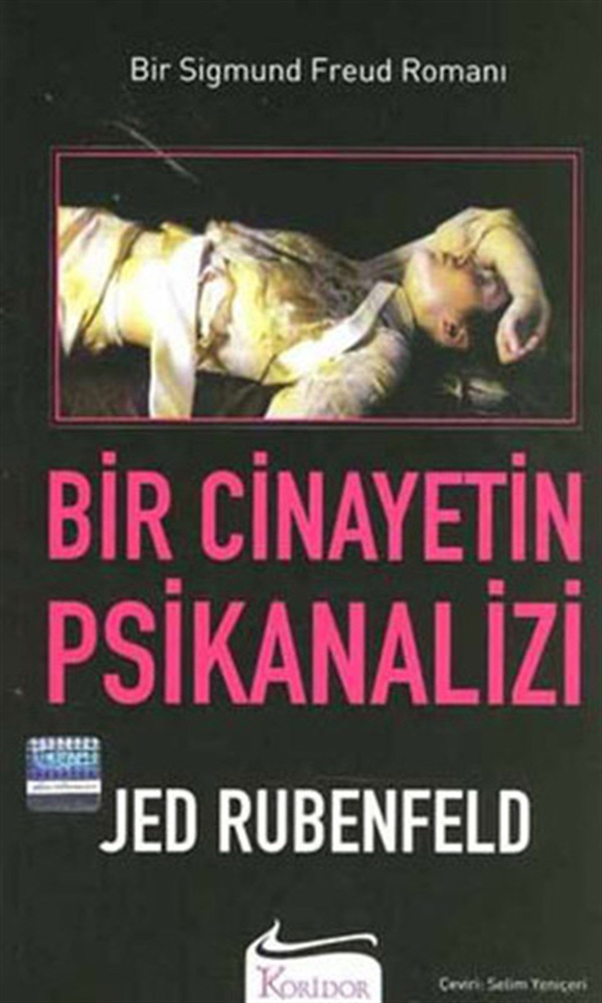 Jed RubenfelndKrimisBir Cinayetin Psikanalizi