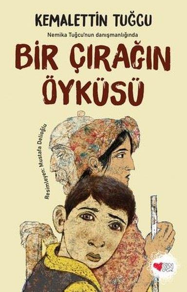 Kemalettin TuğcuÇocuk Gençlik RomanlarıBir Çırağın Öyküsü