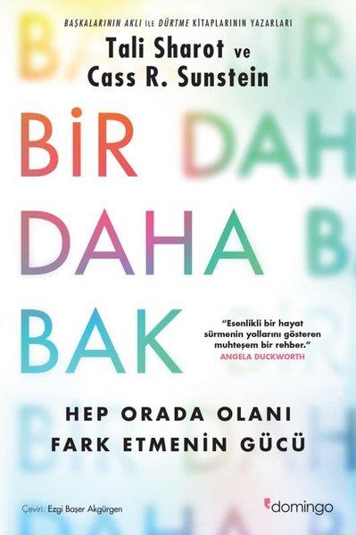 Cass R. SunsteinPsikoloji KitaplarıBir Daha Bak: Hep Orada Olanı Fark Etmenin Gücü