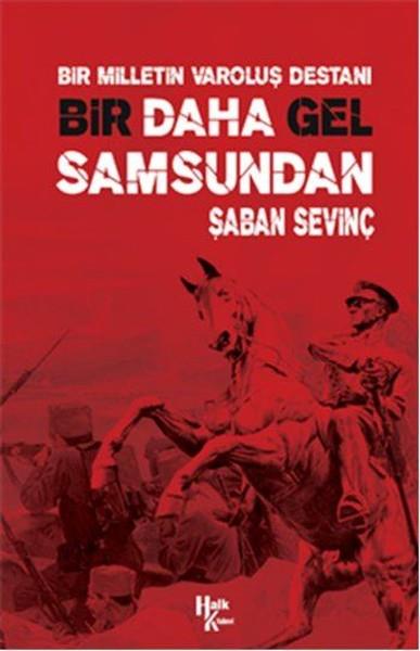Şaban SevinçOsmanli TarihiBir Daha Gel Samsundan